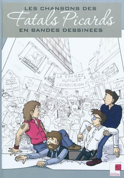 Les chansons des Fatals Picards en bandes dessinées