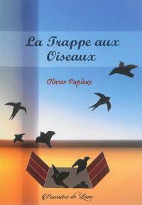 La trappe aux oiseaux