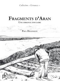 Fragments d'Aran : une errance insulaire