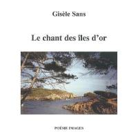 Le chant des îles d'or