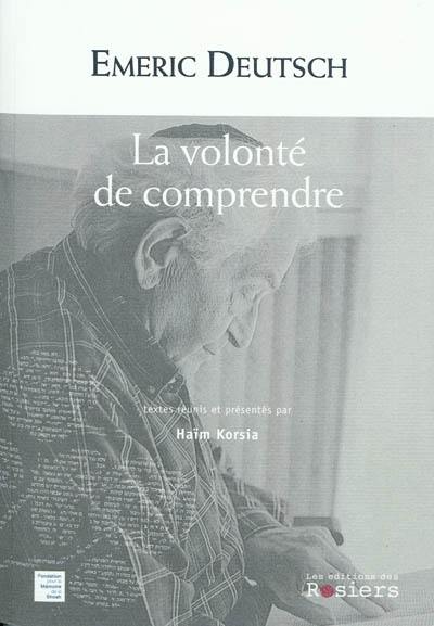 La volonté de comprendre