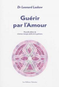 Guérir par l'amour