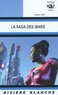 La saga des Ibars. Le domaine