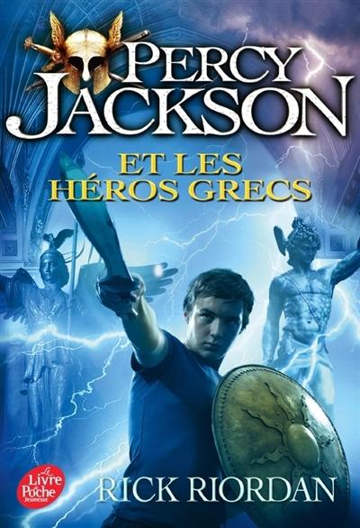 Percy Jackson. Percy Jackson et les héros grecs