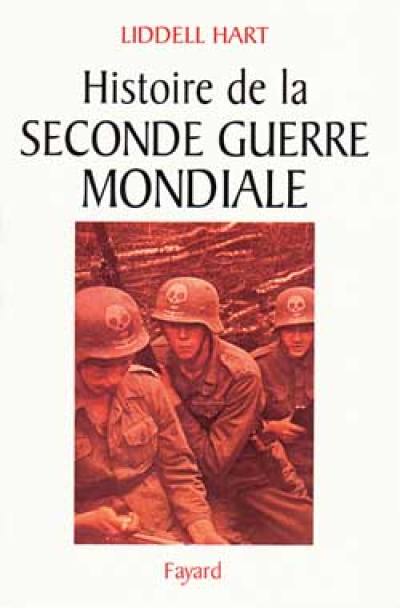 Histoire de la Seconde guerre mondiale