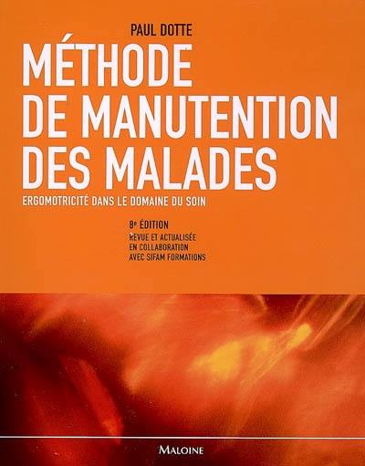 Méthode de manutention des malades : ergomotricité dans le domaine du soin