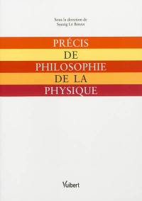 Précis de philosophie de la physique