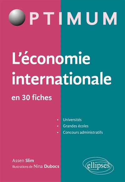 L'économie internationale en 30 fiches