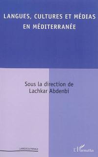 Langues, cultures et médias en Méditerranée