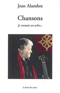 Chansons : je connais un arbre...