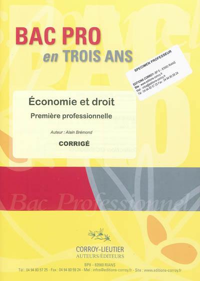 Economie et droit : première professionnelle : corrigé