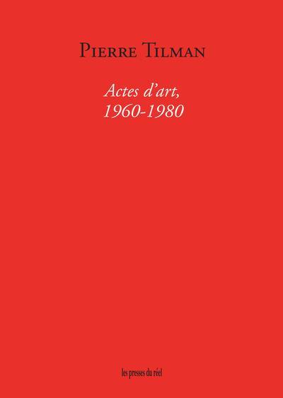 Actes d'art : 1960-1980