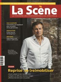 Scène (La) : le magazine professionnel des spectacles, n° 102. Reprise : se (re)mobiliser