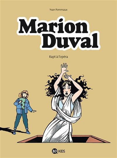 Marion Duval. Vol. 2. Rapt à l'Opéra