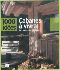 Cabanes à vivre