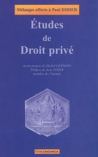 Etudes de droit privé : mélanges offerts à Paul Didier