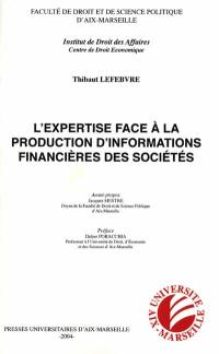 L'expertise face à la production d'informations financières des sociétés