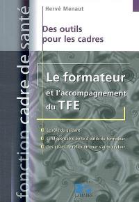 Le formateur et l'accompagnement du TFE : des outils pour les cadres