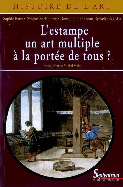 L'estampe, un art multiple à la portée de tous ?