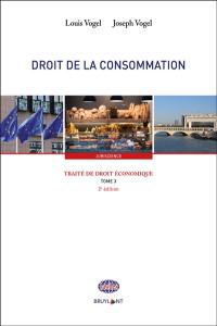 Traité de droit économique. Vol. 3. Droit de la consommation