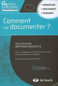 Comment me documenter ? : formateurs, enseignants, étudiants