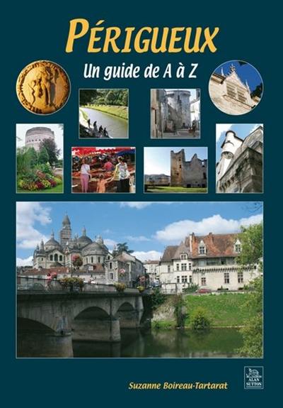 Périgueux : un guide de A à Z