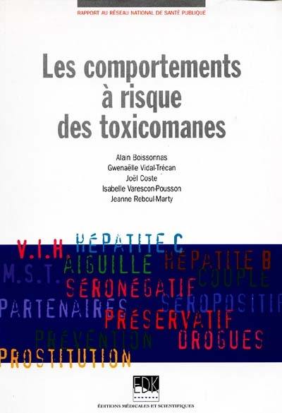 Les comportements à risque des toxicomanes