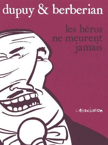 Les héros ne meurent jamais