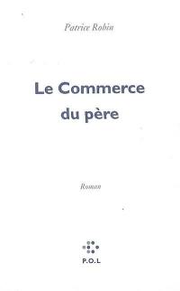 Le commerce du père