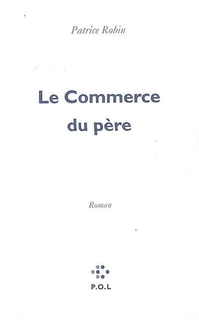 Le commerce du père