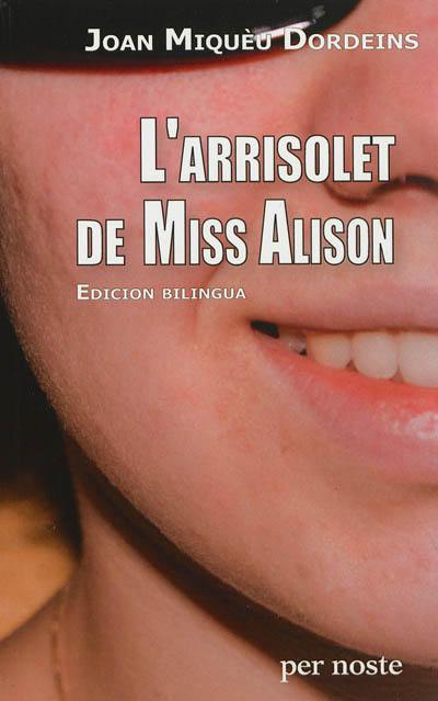 L'arrisolet de miss Alison