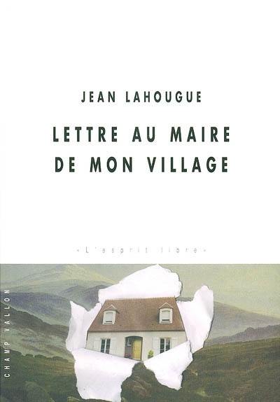 Lettre au maire de mon village