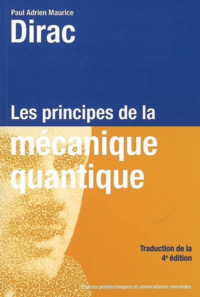 Les principes de la mécanique quantique