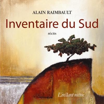 Inventaire du sud : récits