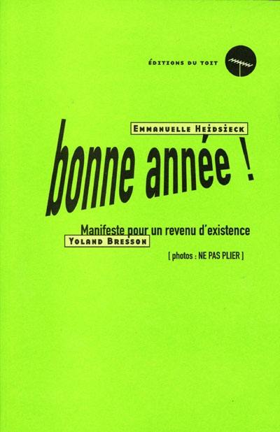 Bonne année ! Plan social. Pour une revenu d'existence