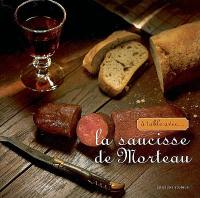 A table avec la saucisse de Morteau