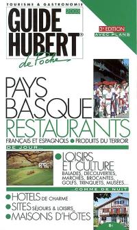 Pays basque : restaurants, hôtels, balades, vins...