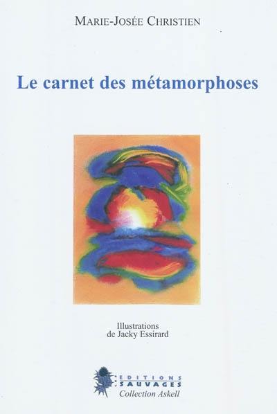 Le carnet des métamorphoses