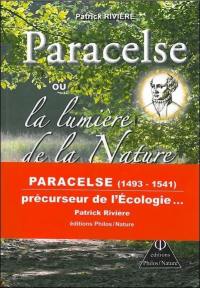 Paracelse ou La lumière de la nature