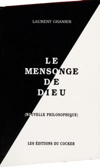 Le mensonge de Dieu (nouvelle philosophique)