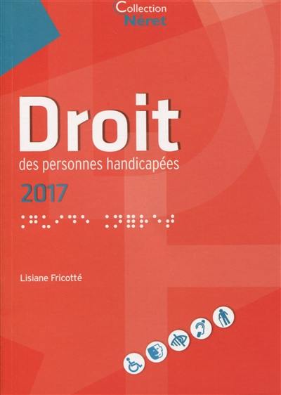 Droit des personnes handicapées : 2017