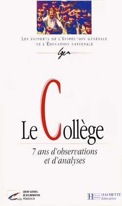 Le collège : 7 ans d'observation et d'analyses