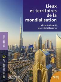 Lieux et territoires de la mondialisation