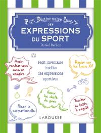 Petit dictionnaire insolite des expressions du sport