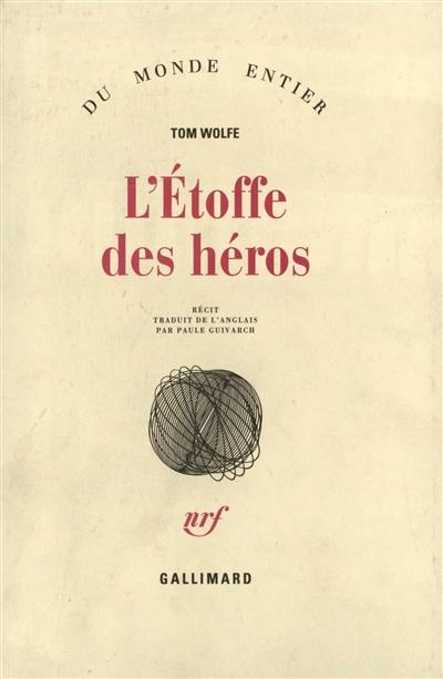 L'étoffe des héros