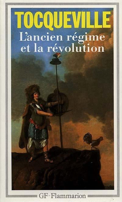 L'Ancien Régime et la Révolution