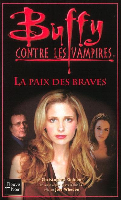 Buffy contre les vampires. Vol. 39. La paix des braves