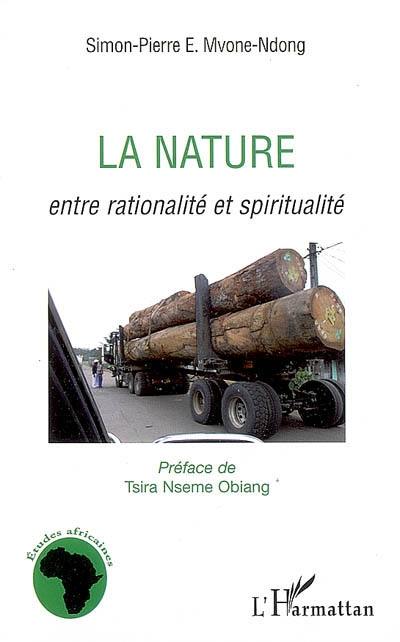 La nature entre rationalité et spiritualité : vers une éthique de la responsabilité