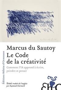 Le code de la créativité : comment l'IA apprend à écrire, peindre et penser