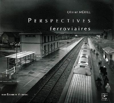 Perspectives ferroviaires